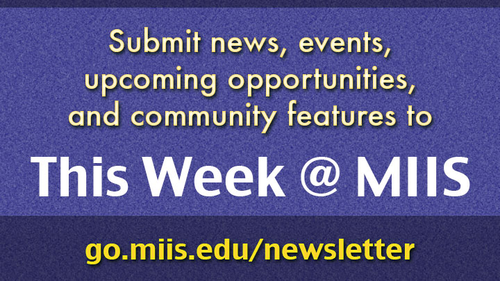 Submit to This Week @ MIIS