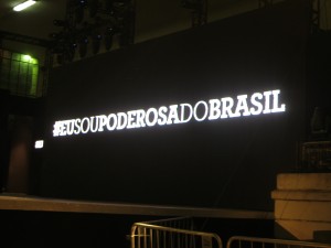 "Eu sou poderosa do Brasil." or "I am a powerful (woman) of Brazil" was the theme for this summer's collection.